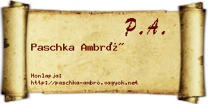 Paschka Ambró névjegykártya